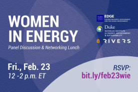 Purple textured background with spotlight on url. Text: "Women In Energy: Panel Discussion & Networking Lunch. Fri., Feb. 23, 12-2 p.m. ET. RSVP: bit.ly/feb23wie." Logos for Duke Fuqua School of Business EDGE, Center for Energy, Development, and the Global Environment; Duke Nicholas Institute for Energy, Environment & Sustainability; and 8 Rivers.